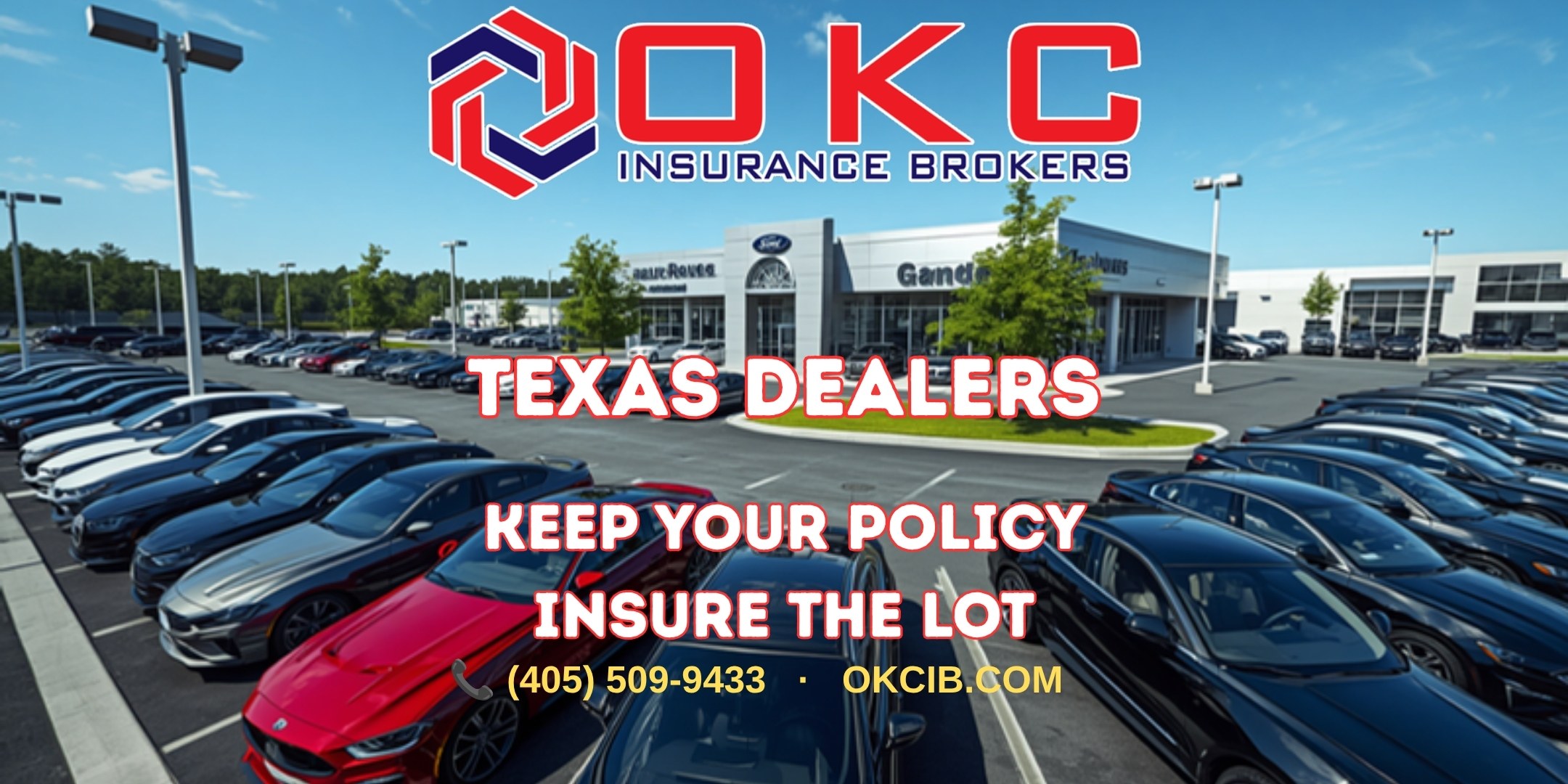 Rows of inventory vehicles on a Texas auto dealership lot, with the words Texas Dealers, Keep Your Policy, Insure the Lot