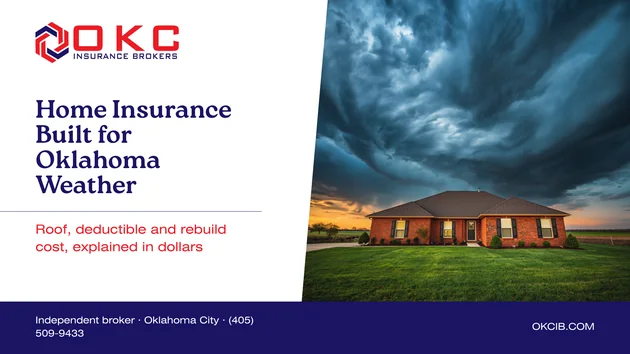 Home insurance built for Oklahoma weather, OKC Insurance Brokers