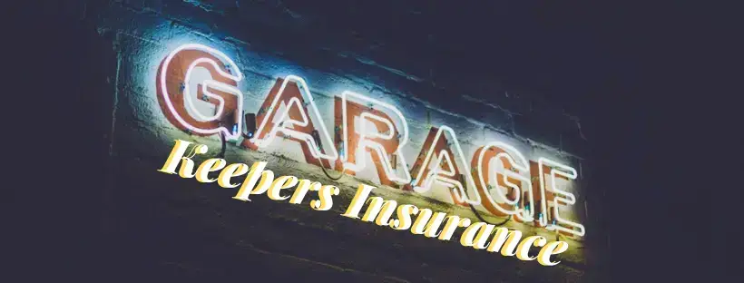 garage keeper legal liability insurance