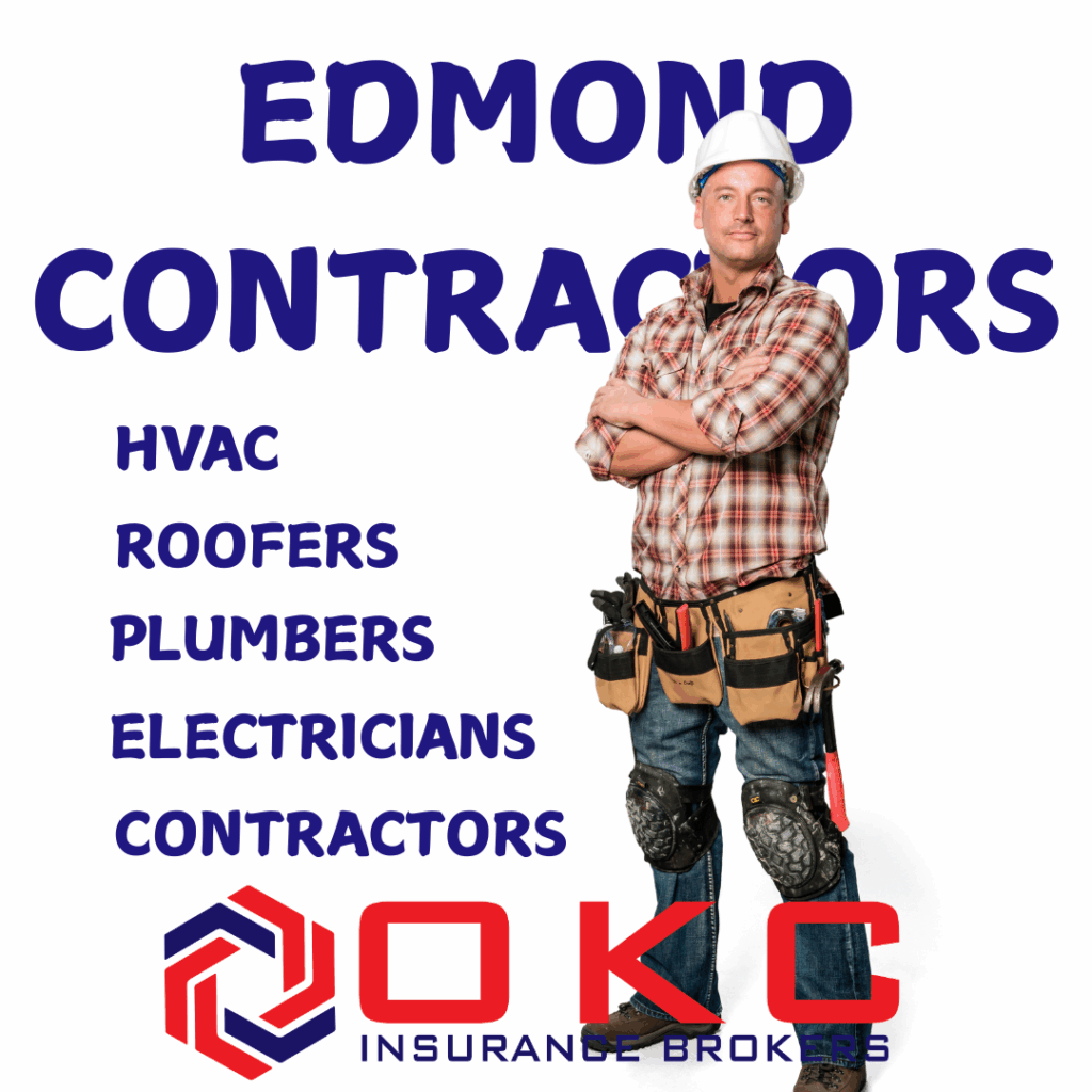 Edmond Oklahoma contractors insurance for HVAC, roofers, plumbers, electricians, and general contractors – OKC Insurance Brokers
